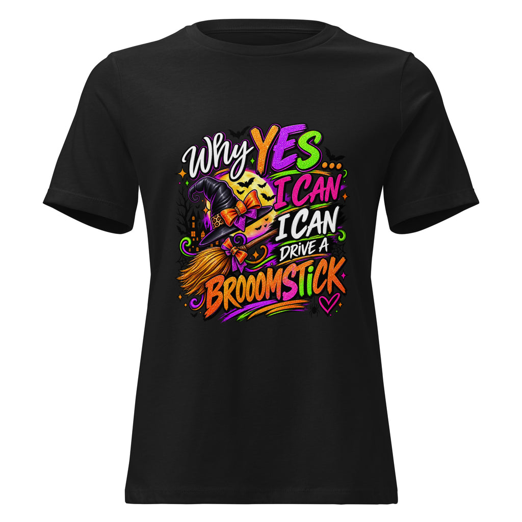 halloween tshirt "Why Yes I Can Drive a Broomstick" Halloween Graphic Tee "Why Yes I Can Drive a Broomstick" Halloween Graphic Tee