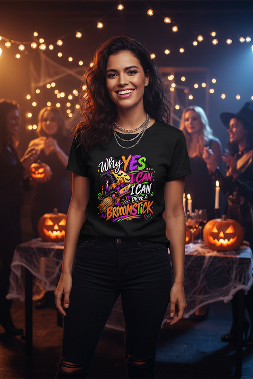 halloween tshirt "Why Yes I Can Drive a Broomstick" Halloween Graphic Tee "Why Yes I Can Drive a Broomstick" Halloween Graphic Tee